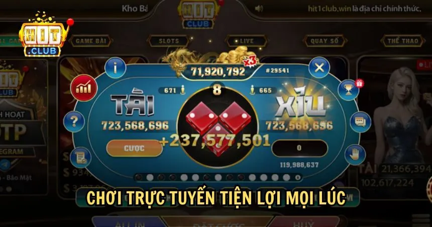 Chơi Tài Xỉu HIT CLUB tiện lợi mọi lúc